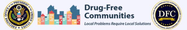 Drug-Free Communities - Local Problems Require Local Solutions